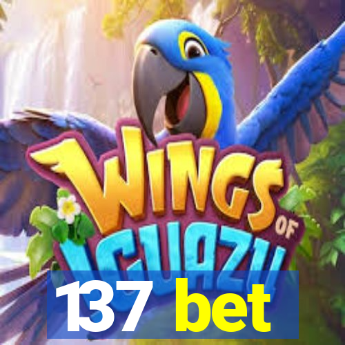 137 bet